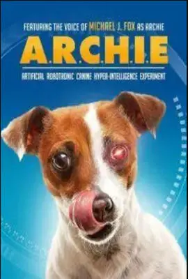 《特工犬阿奇（国语版）》：爆笑来袭！看萌犬如何拯救世界，合家欢观影首选！